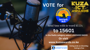 To vote for lakeside Radio as Radio station of the year:Send Sms with te word KUZA to 15601 In the Radio category select lakeside Radio Or visit www.kuzaawards.co.ke Voting ends on 22nd May Voting is free